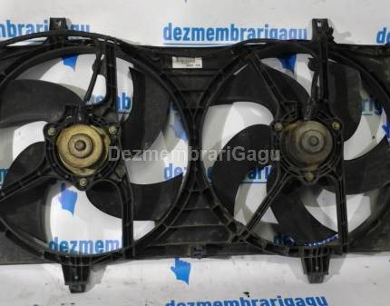 Electroventilator Nissan Primera (2002-), 1.8 Benzina, 85 KW, caroserie Hatchback